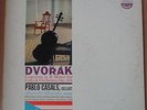 Pablo Casals LP - DVORAK: CONCERTO IN B MINOR FOR CELLO & ORCHESTRA, OP. 104