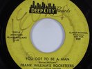 Funk 45 FRANK WILLIAM'S ROCKETEERS You Got To Be a Man DEEP CITY HEAR