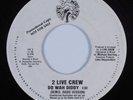 Rap Hip Hop Miami Bass 45 2 LIVE CREW Do Wah Diddy (Remix) LUKE SKY WALKER HEAR