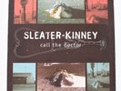 SLEATER KINNEY Call the Doctor 1996 LP original Chainsaw pressing nice
