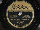 78 RPM --  Big Bill, Melotone 6-07-57, EE- / VV+  Blues