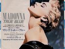 MADONNA - TRUE BLUE / PAPA DON'T PREACH - VERY RARE JAPAN PROMO 45' PS