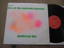 SOULBRASS INC. - LIVE AT THE BOHEMIA JAZZCLUB   PRIVATE   HANS DULFER   RARE