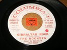 THE ROCKETS - GIBRALTAR ROCK - WALKIN HOME -  LISTEN - TITTYSHAKER  POPCORN