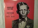 Charlie Patton Founder of the Delta Blues 2LP Yazoo reissue