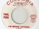 PAUL PEEK Im Movin Uptown The Shadow Knows COLUMBIA PROMO WIGAN NORTHERN SOUL 45