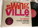 CLAUDE HOPKINS Yes Indeed BUDDY TATE Emmett Berry Osie Johnson Swingville LP