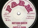 Castle Farm -Hot Rod Queen -UK Junkshop Glam/ Bonehead Cruncher 1972 Hear