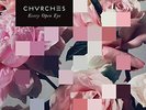 Chvrches Every Open Eye Vinyl LP New