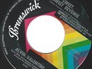 ALVIN VALENTINE- Sweet, Sweet Revenge - BRUNSWICK  -  Northern Soul   7