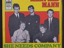 MANFRED MANN: She Needs Company / Oh No, Not My Baby 45 (Germany, PS w/ few sm