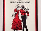MARC AND THE MAMBAS – THREE BLACK NIGHTS OF LITTLE BLACK BITES – NEW PROGRAMME