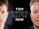 Tom Robinson - Only The Now LP Vinyl NEW sealed.