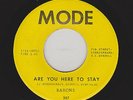 Barons - Are You Here To Stay / Love Is So Real (Soul, 45)