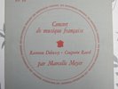 MARCELLE MEYER solo. Rameau Debussy Couperin Ravel . LP DISCOPHILES DF 86  -