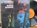 BLOOMFIELD, KOOPER, STILLS - Super Session LP - first A1/B1 UK CBS EX