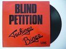 BLIND PETITION: Tschingo Bingo Live LP 1986 vinyl