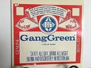 GANG GREEN-WE'LL GIVE IT TO YOU 12