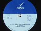 Joe Graham - A Hug Is Better Than Drugs 12