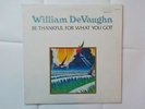 WILLIAM DeVAUGHN - Be Thankful For What You Got Vinyl LP Funk Soul us Import Rar