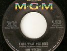 KIM WESTON I Got What You Need MGM DETROIT NORTHERN SOUL 45