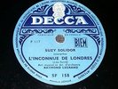 SUZY SOLIDOR - L'inconnue de Londres - 78 tours Decca - Léo Ferré