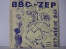 LED ZEPPELIN: BBC ZEP; RECORDED LIVE FROM AN FM STEREO BBC BROADCAST;RARE