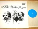 THE MILES MARTIN FOLK GROUP   UK 12-TRACK PRIVATE AMBER LP 1971 GREAT CONDITION