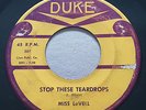 R&B NEW BREED Miss Lavell STOP THESE TEARDROPS Duke 45 rare KILLER mod dancer