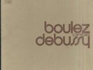 Pierre BOULEZ dirige DEBUSSY French box 3 LPs CBS 77331