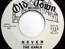 THE EARLS 45 Never / I Keep A Tellin' You VG++ Doo Wop PROMO Original mg518