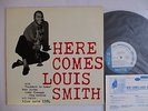LOUIS SMITH Here Comes LP Vinyl JAPAN TOSHIBA EMI BLUE NOTE BLP-1584 ^