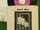 DARK DAY 7“ 1979 New York NO WAVE with DNA member Robin Crutchfield LYDIA LUNCH