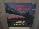 WORLD PREMIERE share the night 12