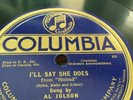 78 RPM AL JOLSON Ill Say She Does COLUMBIA A2746 NM M- E+ 78153