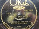 Jack Linx & Birmingham Serenaders -  Pardon The Glove - OKEH 4101 - Ted Wallace