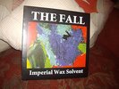 The Fall  Imperial Wax Solvent LP