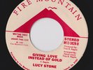 PRIVATE MODERN SOUL 45-Lucy Stone-Giving Love Instead Of Gold-Fire Mountain HEAR