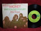 Pink Floyd  MONEY / ANY COLOUR YOU LIKE  7'' Single EMI Harvest 1C 006-05368