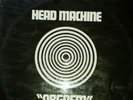 HEAD  MACHINE  (ORGASAM )ORIGINAL VINYL 1969/70..