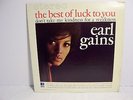 EARL GAINS The Best of Luck to You on HBR Records HST 9508 Stereo