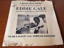 EDDIE GALE African Sunshine/To Be A Slave RARE JAZZ Vinyl 45 Original Covers VG+