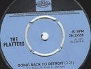 THE PLATTERS  - Going Back To Detroit -  PYE  - Northern Soul  UK  Only   7