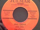 DEDE SOUL & THE SPIDELLS Soul Chills JULMAR 45 RARE FUNK