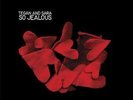 TEGAN AND SARA - SO JEALOUS - LP