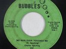 Sweet Soul 45 - Charles Spurling - No Man Ever Touched Me - Bubbles - mp3