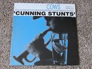 THE COWS - Cunning Stunts LP - ORIGINAL - NM- (Melvins Nirvana Punk Rock Garage)