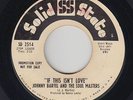 Northern Soul 45 - Johnny Bartel - If This Isn't Love - Solid State - mp3