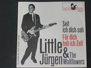 7-Single-Dt.Beat-LITTLE JÜRGEN & THE WALLFLOWERS-Für dich hab ich Zeit