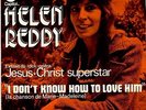 HELEN REDDY I DON'T KNOW HOW TO LOVE HIM 7